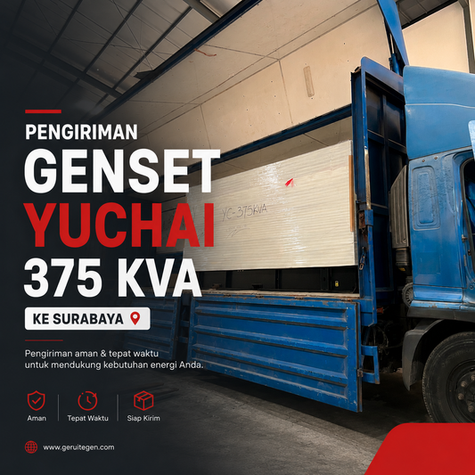 Pengiriman Genset Yuchai 375 KVA Silent Type ke Surabaya: Dari Test Running hingga Pengiriman